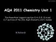 AQA 2011 Chemistry Unit 1 PowerPoint PPT Presentation