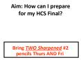 Aim: How can I prepare for my HCS Final? PowerPoint PPT Presentation