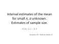 Interval estimates of the mean for small n, s unknown. Estimates of sample size. PowerPoint PPT Presentation