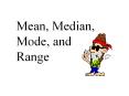 Mean, Median, Mode, and Range PowerPoint PPT Presentation