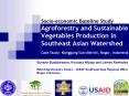 Socio-economic Baseline Study Agroforestry and Sustainable Vegetables Production in Southeast Asian Watershed PowerPoint PPT Presentation