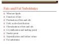 Fats and Fat Substitutes PowerPoint PPT Presentation