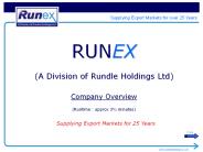 RUNEX  (A Division of Rundle Holdings Ltd)