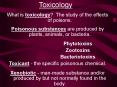 What is toxicology? The study of the effects of poisons. PowerPoint PPT Presentation