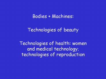 Bodies   Machines:
