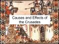 Causes and Effects of the Crusades PowerPoint PPT Presentation