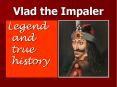 Vlad the Impaler PowerPoint PPT Presentation