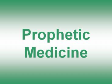 Prophetic Medicine