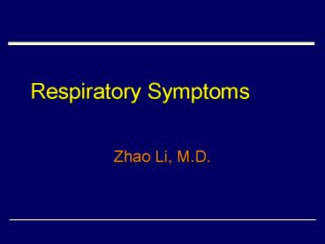 Respiratory Symptoms