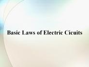 Basic Laws of Electric Cicuits