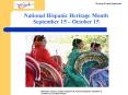 National Hispanic Heritage Month September 15  PowerPoint PPT Presentation