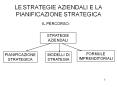 LE STRATEGIE AZIENDALI E LA PIANIFICAZIONE STRATEGICA PowerPoint PPT Presentation