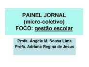 PAINEL JORNAL (micro-coletivo) FOCO: gest