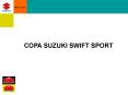 COPA SUZUKI SWIFT SPORT PowerPoint PPT Presentation