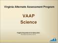 Virginia Alternate Assessment Program PowerPoint PPT Presentation