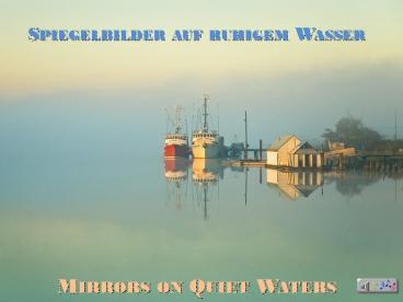 Mirrors on Quiet Waters