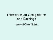 Differences in Occupations and Earnings