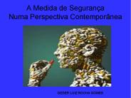 A Medida de Seguran
