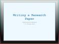 Writing a Research Paper PowerPoint PPT Presentation