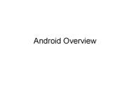 Android Overview