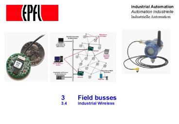 3 Field busses 3.4 Industrial Wireless