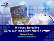 Wireless-Detective WLAN 802.11a/b/g/n Interception System