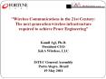 "Wireless Communications in the 21st Century: The next generation wireless infrastructure required to achieve Peace Engineering PowerPoint PPT Presentation