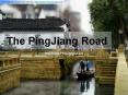The PingJiang Road PowerPoint PPT Presentation