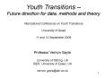 Youth Transitions  PowerPoint PPT Presentation