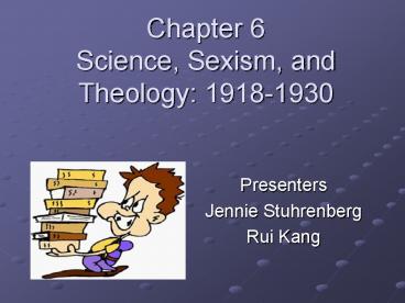 Chapter 6 Science, Sexism, and Theology: 1918-1930