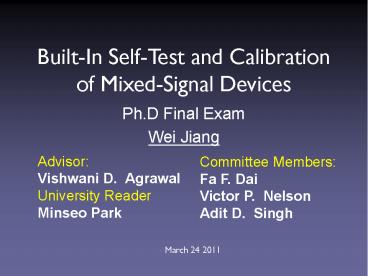 Built-In Self-Test and Calibration of Mixed-Signal Devices