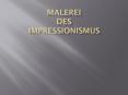 Malerei des Impressionismus PowerPoint PPT Presentation