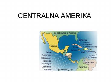 CENTRALNA AMERIKA