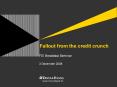 Fallout from the credit crunch PowerPoint PPT Presentation
