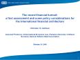 The recent financial turmoil: a first assessment and some policy considerations for the international financial architecture  Christos Vl. Gortsos  Assistant Professor of International Economic Law, Panteion University of Athens Secretary General, PowerPoint PPT Presentation