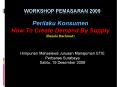 Workshop Pemasaran 2009 PowerPoint PPT Presentation