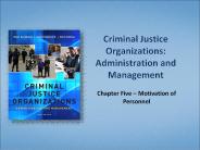 Criminal Justice Organizations: Administration and Management