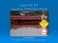 Louisville, KY August 4, 2009 Flash Flood PowerPoint PPT Presentation