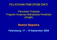 Penulisan Proposal Program Kreativitas Mahasiswa Penelitian (PKMP) PowerPoint PPT Presentation
