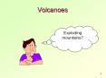 Volcanoes PowerPoint PPT Presentation