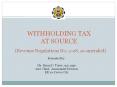 WITHHOLDING TAX AT SOURCE PowerPoint PPT Presentation