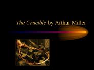 The Crucible by Arthur Miller