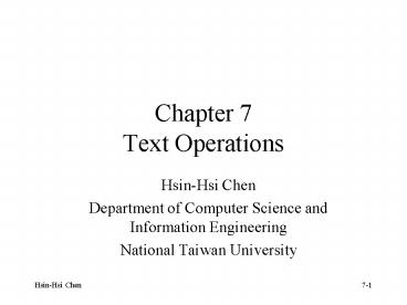 Chapter 7 Text Operations