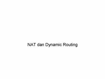 NAT dan Dynamic Routing