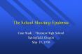 The School Shooting Epidemic PowerPoint PPT Presentation