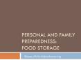Personal and Family Preparedness: Food Storage PowerPoint PPT Presentation