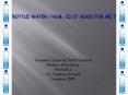 Bottle Water ! Hum, is it Good For Me ? PowerPoint PPT Presentation