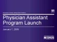 Physician Assistant Program Launch PowerPoint PPT Presentation
