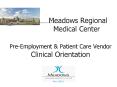 Meadows Regional   Medical Center  Pre-Employment PowerPoint PPT Presentation