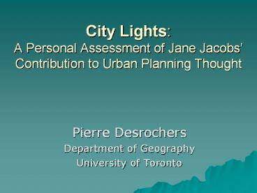 City Lights: A Personal Assessment of Jane Jacobs